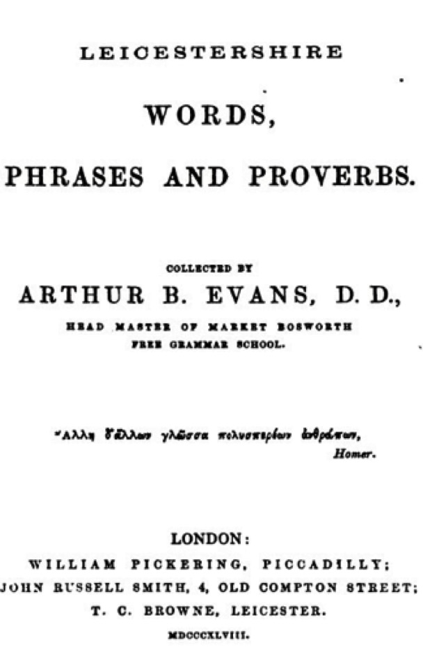 Leicester Words, Phrases and Proverbs
(1848)